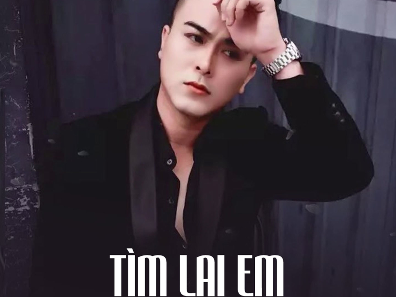 Tìm Lại Em (Single)