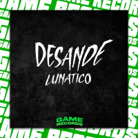 Desande Lunatico (Single)