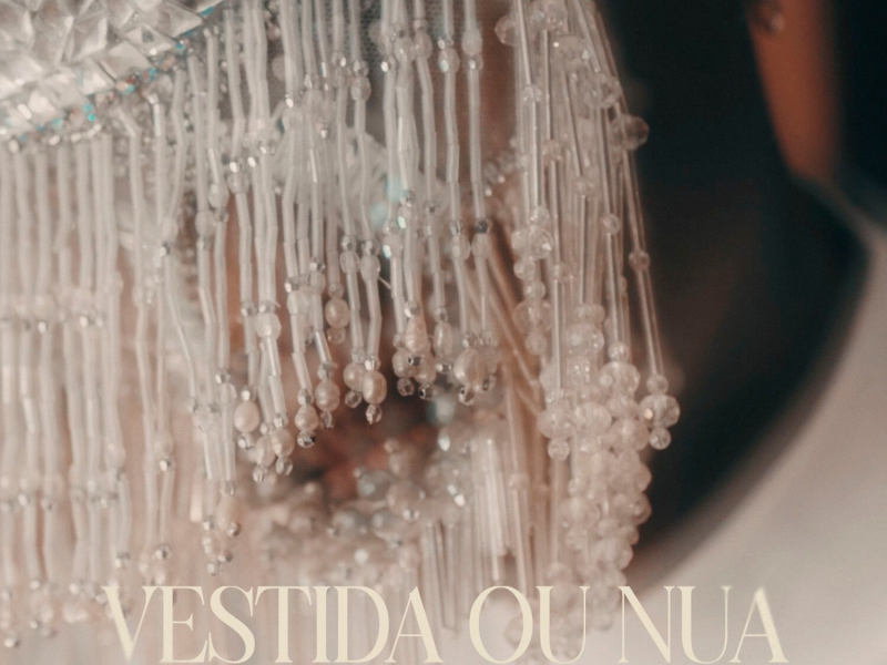 Vestida ou Nua (Single)