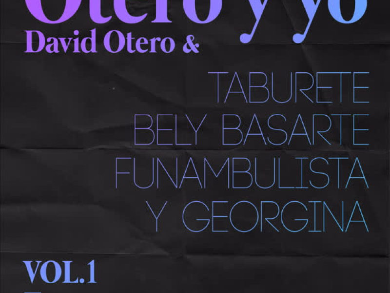 Otero y Yo (Vol. 1) (EP)