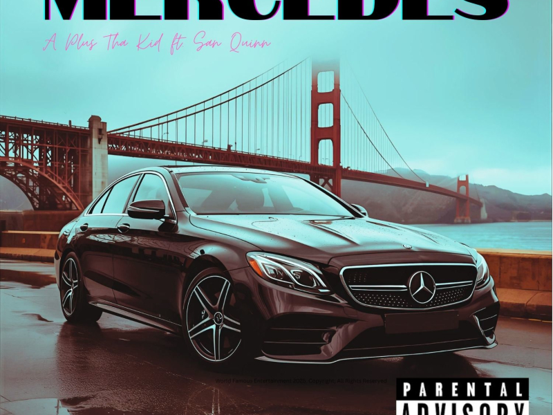 Mercedes (feat. San Quinn) (Single)