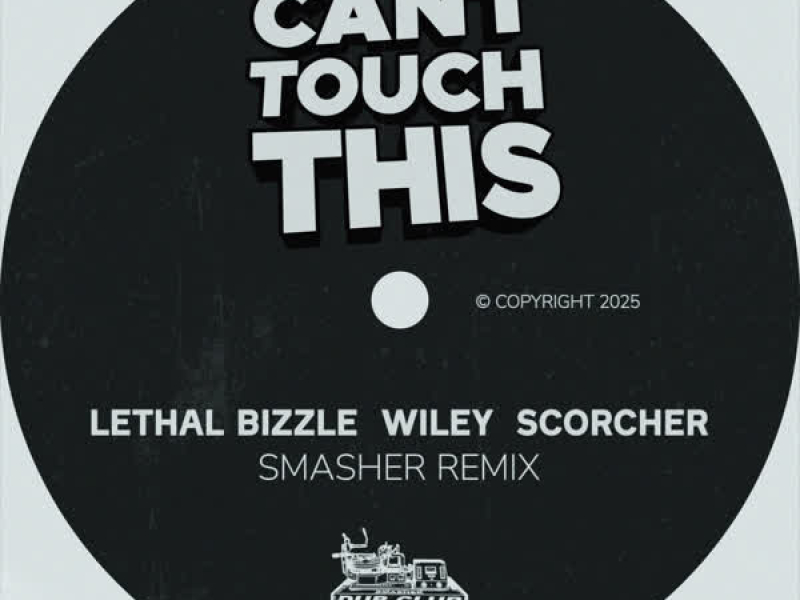 Can't Touch This (Smasher Remix) (Single)