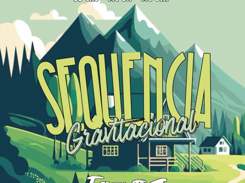 SEQUENCIA GRAVITACIONAL (Single)