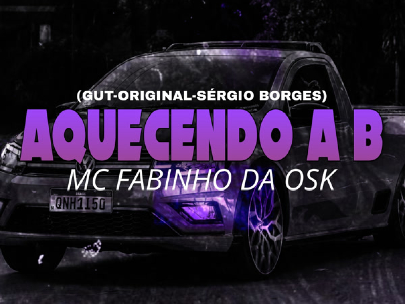 AQUECENDO A B (Single)