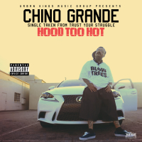 Hood Too Hot (Single)