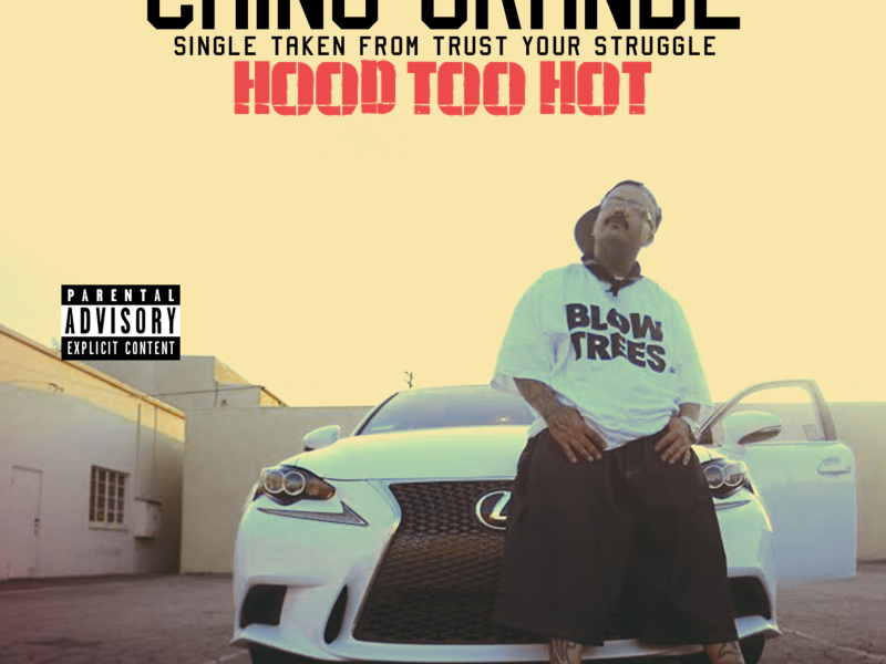 Hood Too Hot (Single)