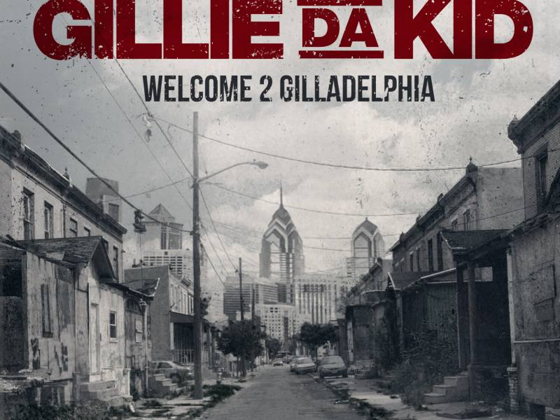 Welcome To Gilladelphia