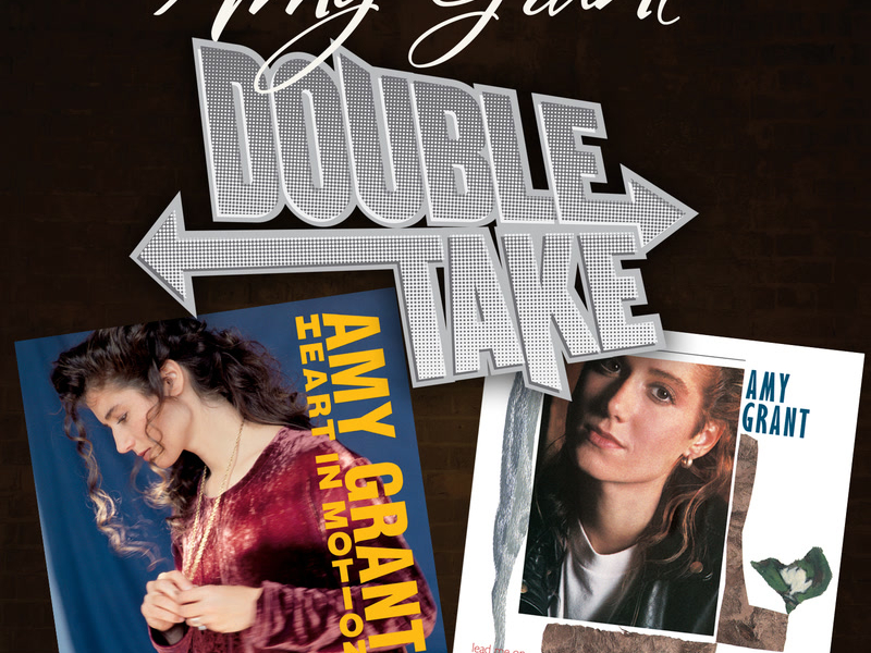 Double Take: Heart In Motion & Lead Me On