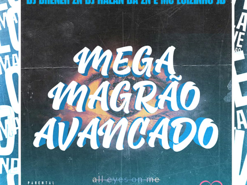 MEGA MAGRÃO AVANÇADO (Single)