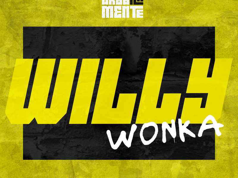 Willy Wonka (Single)