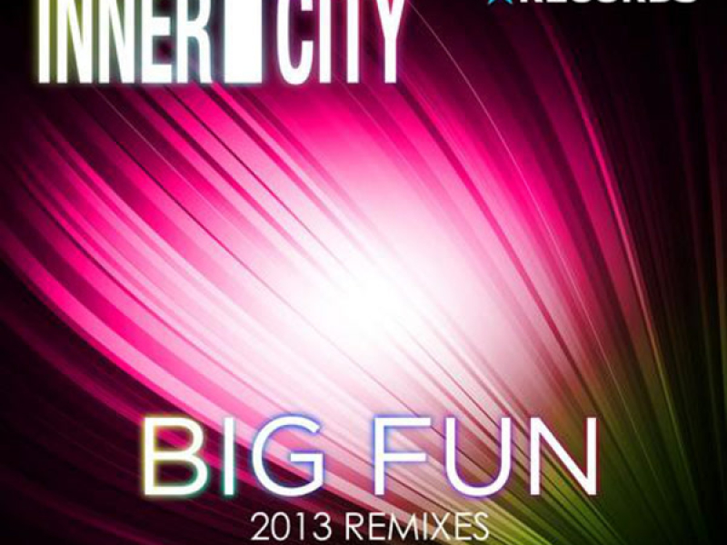 Big Fun (2013 (Re-Mixes Part 2)) (Single)