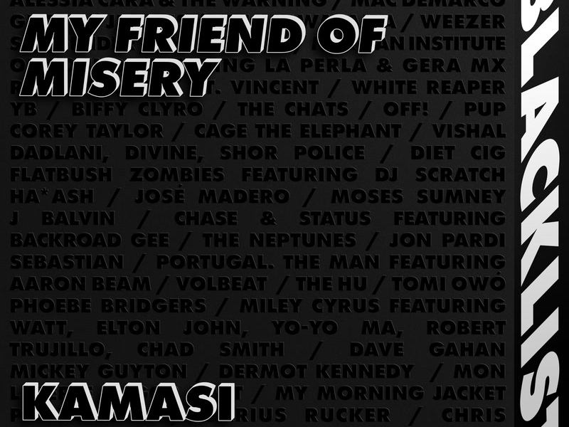 My Friend Of Misery (Single)