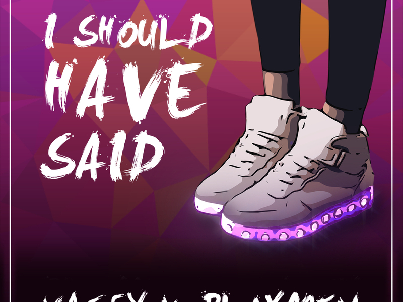 I Should Have Said (Single)