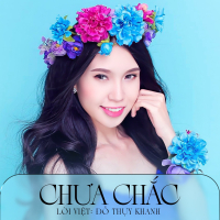 Chưa Chắc (Single)