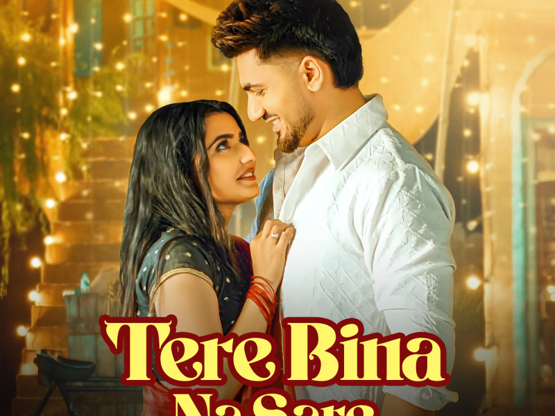 Tere Bina Na Sare (Single)