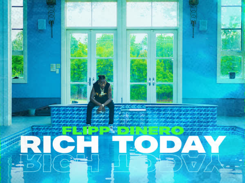 Rich Today (Single)