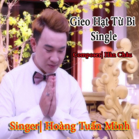 Gieo Hạt Từ Bi (Single)