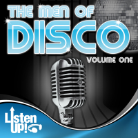 Listen Up: The Men of Disco