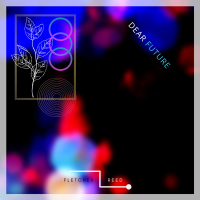 Dear Future (EP)