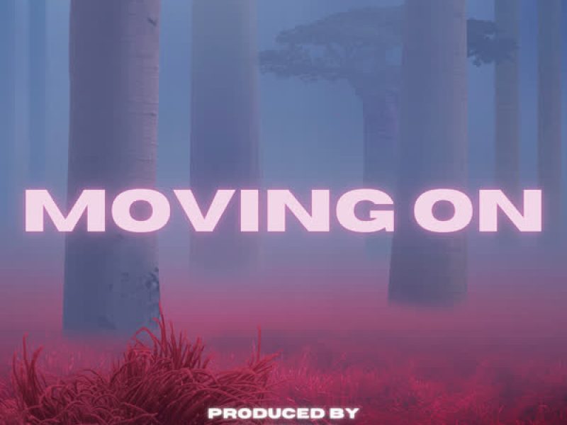 Moving On (Single)