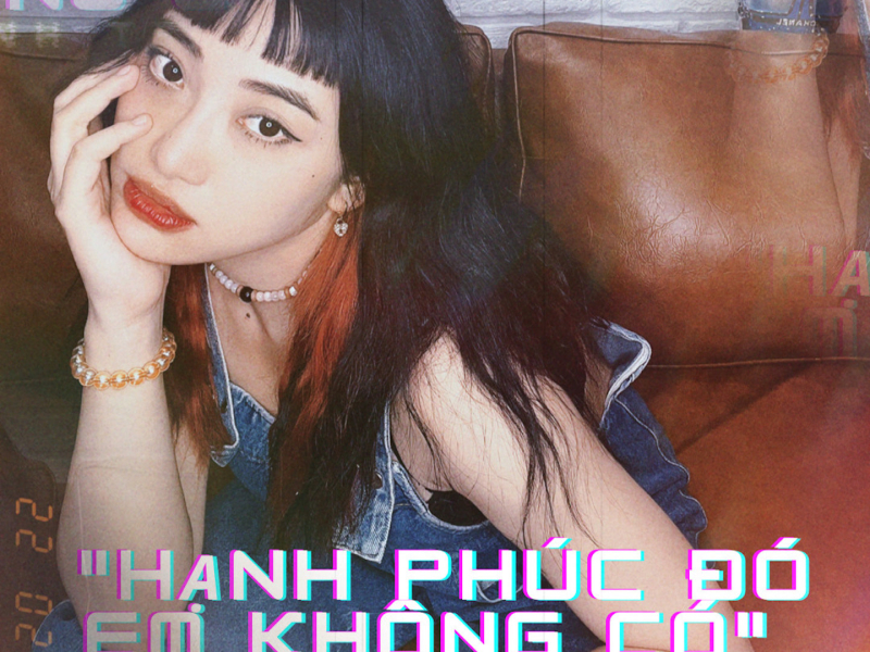 Hạnh Phúc Đó Em Không Có (Lofi) (Single)