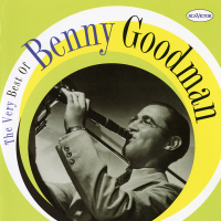 Benny Goodman: Very Best of Benny Goodman
