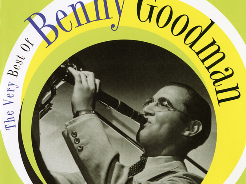 Benny Goodman: Very Best of Benny Goodman
