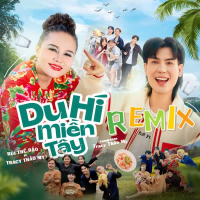 Du Hí Miền Tây (Remix) (Single)