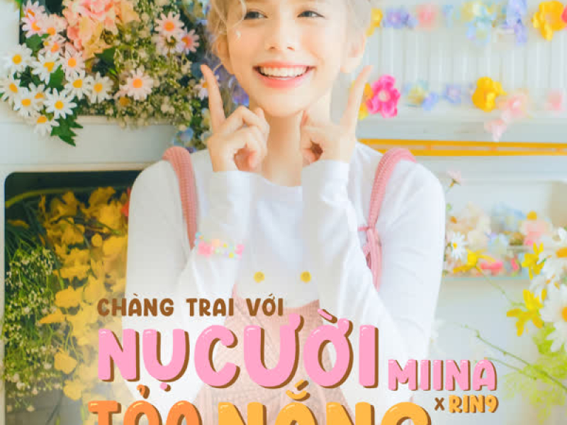 Chàng Trai Với Nụ Cười Tỏa Nắng (TikTok Cut) (Single)