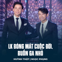 LK Bóng Mát Cuộc Đời, Buồn Ga Nhỏ (Single)