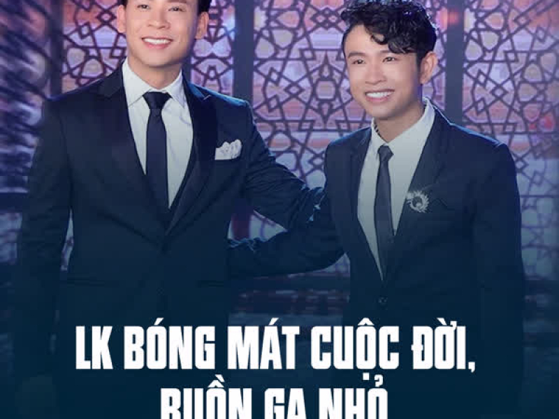 LK Bóng Mát Cuộc Đời, Buồn Ga Nhỏ (Single)