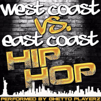 West Coast vs. East Coast Hip Hop