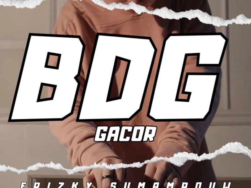 BDG GACOR (Single)