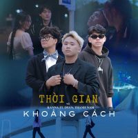 Thời Gian và Khoảng Cách (Single)