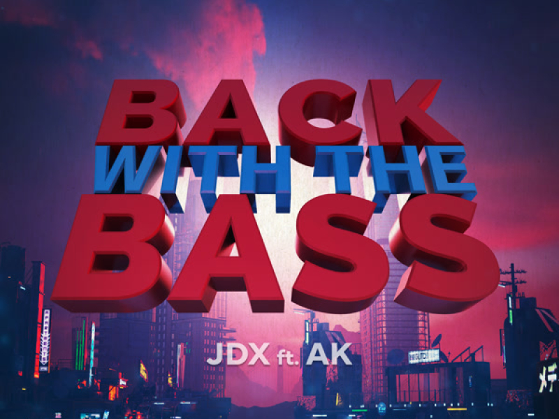 Back With The Bass (Single)