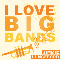 I Love Big Bands
