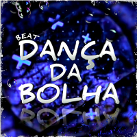 BEAT DANÇA DA BOLHA (SUPER SLOWED) (Single)
