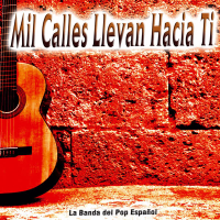 Mil Calles Llevan Hacia Ti - Single