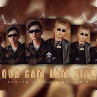 Qua Cam Làm Giàu (MK Remix) (Single)