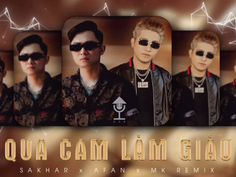 Qua Cam Làm Giàu (MK Remix) (Single)