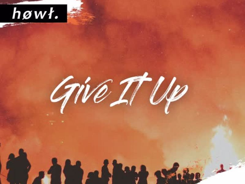 Give It Up (Single)