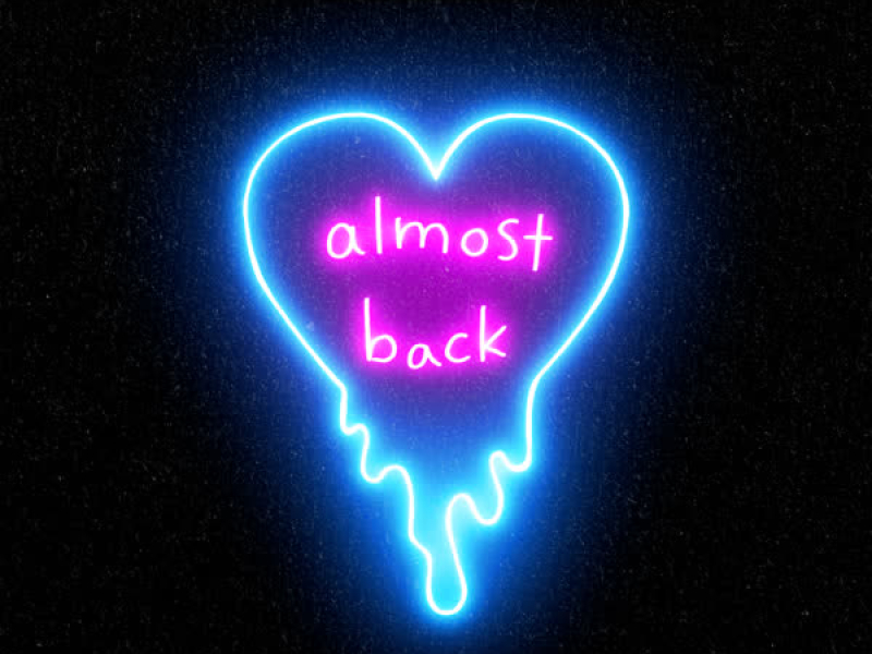 Almost Back (Single)