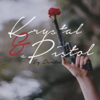 Krystal And A Pistol (Single)