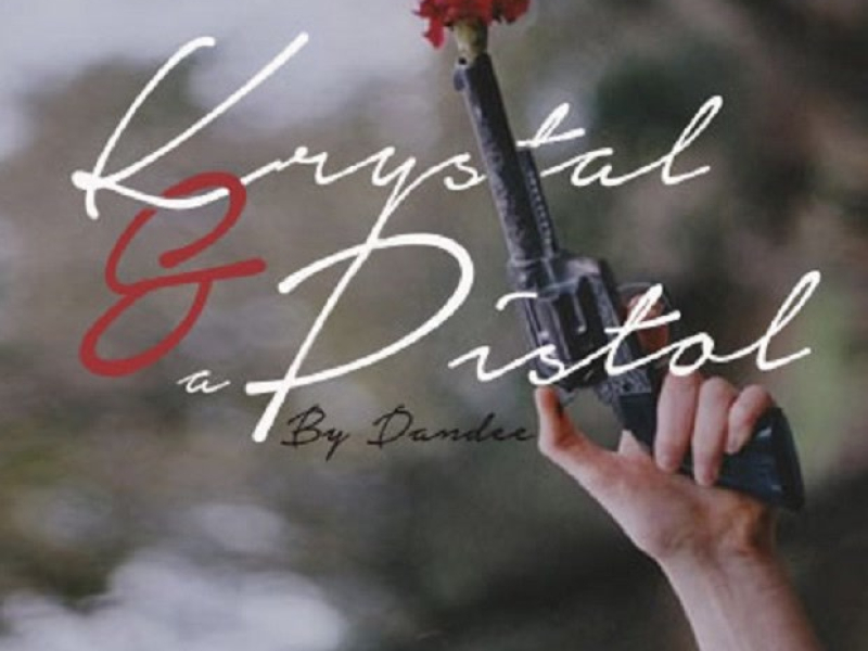 Krystal And A Pistol (Single)