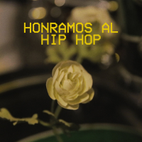 Honramos al Hip Hop (Single)