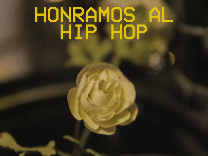 Honramos al Hip Hop (Single)