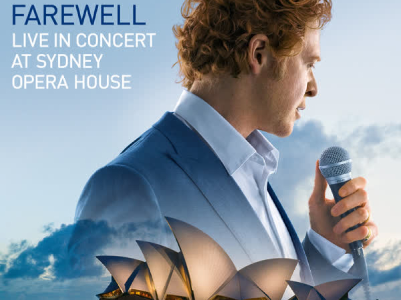 Farewell: Live in Concert at Sydney Opera House