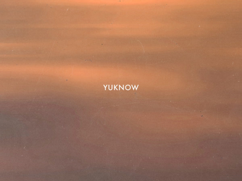 Yuknow (Single)