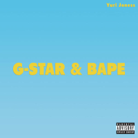 G-Star & Bape (Single)