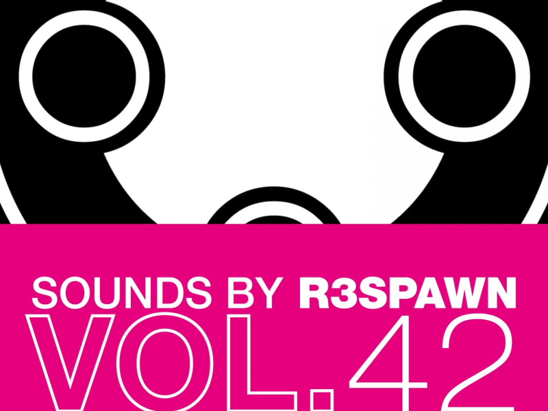 Sounds by R3SPAWN Vol. 42 (Single)